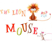 The Lion and the Mouse